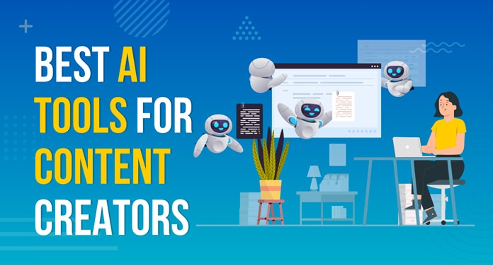 Best AI Tools for Content Creators